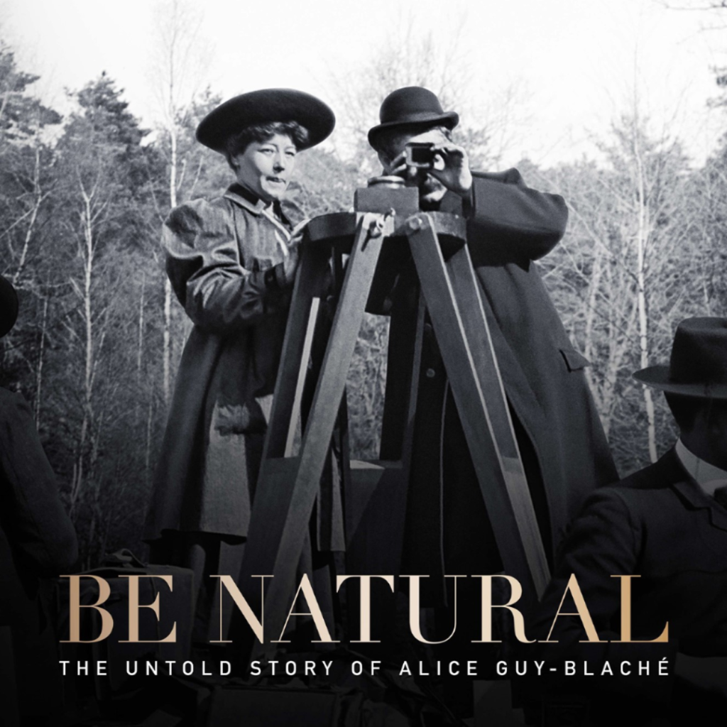 Be Natural Alice Guy-Blache